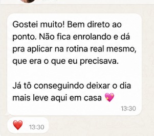 Cliente conta que o material é direto ao ponto e deixou a rotina mais leve